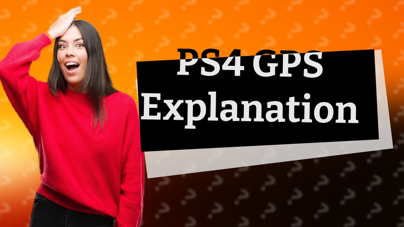 PS4 GPS Explanation