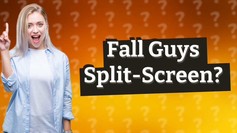 Fall Guys Split-Screen?
