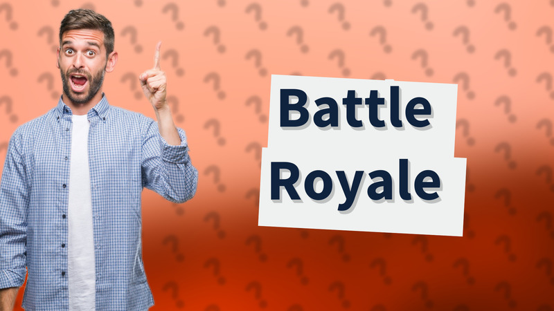 Battle Royale