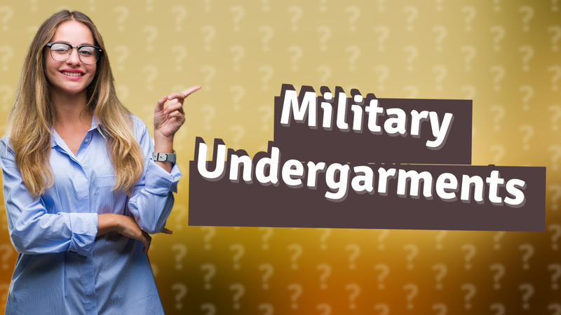 Military Undergarments