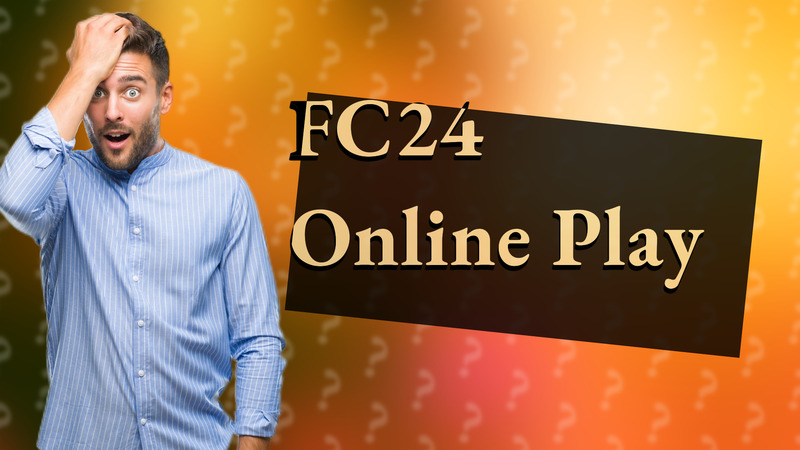 FC24 Online Play