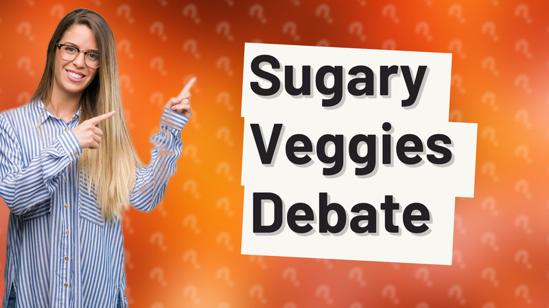 Sugary Veggies Debate