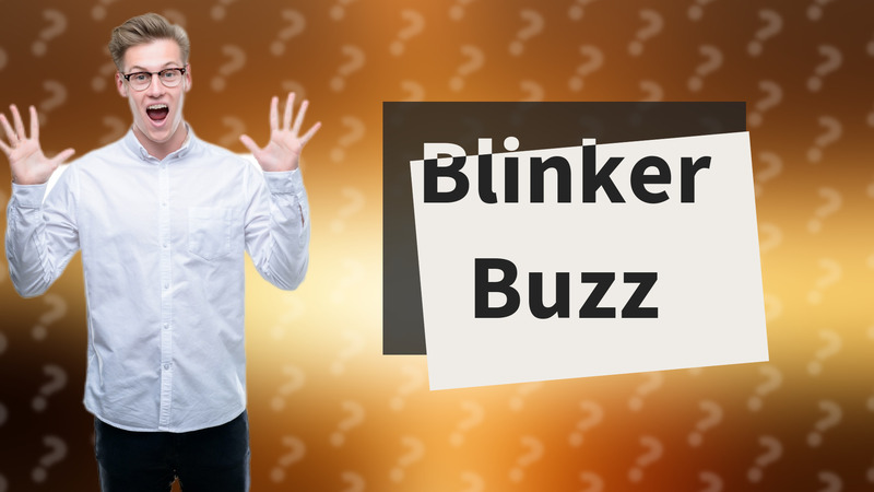 Blinker Buzz