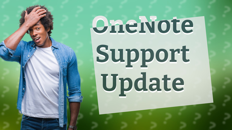 OneNote Support Update