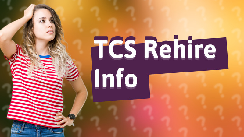 TCS Rehire Info