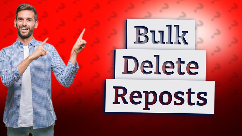 Bulk Delete Reposts