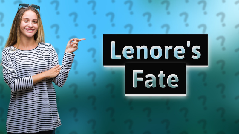 Lenore's Fate