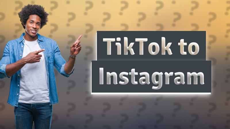 TikTok to Instagram
