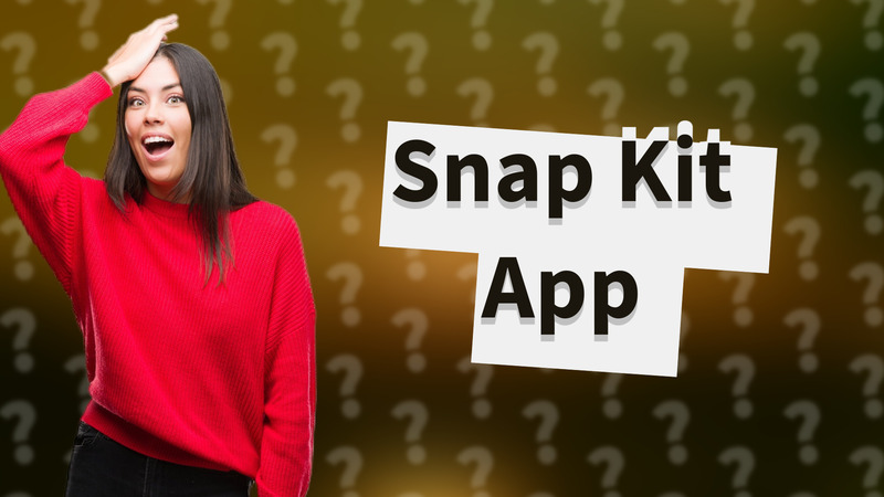 Snap Kit App