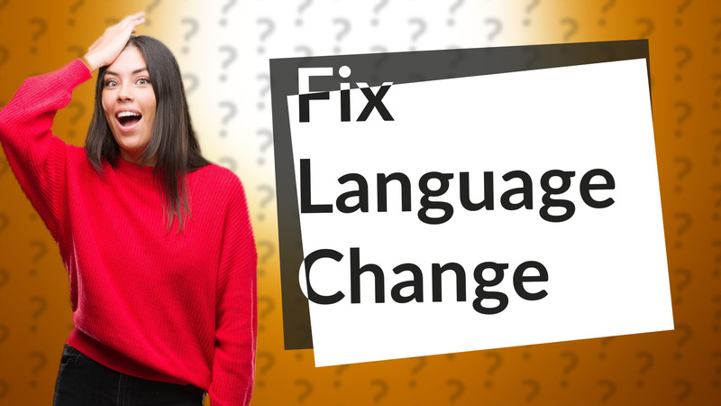 Fix Language Change