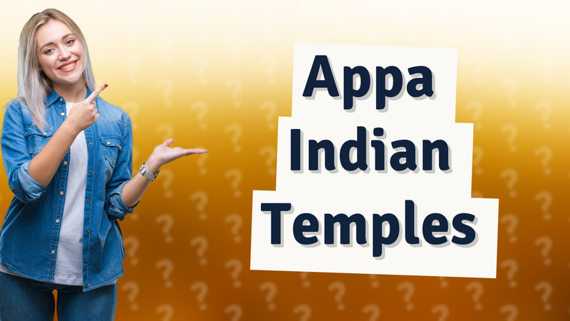 Appa Indian Temples