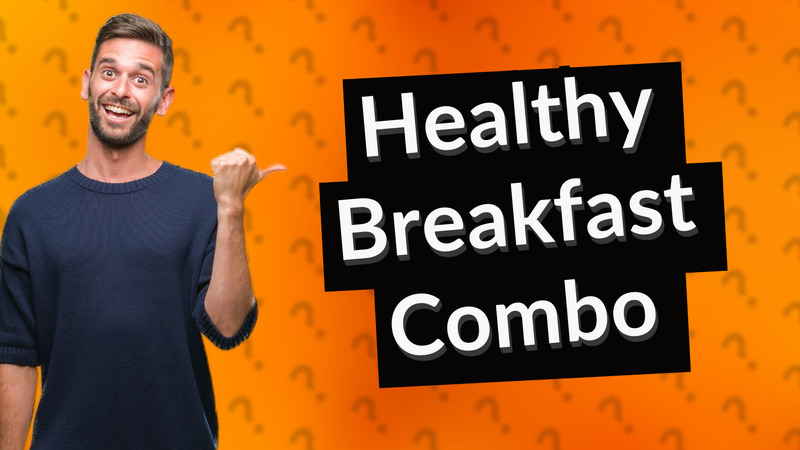 Healthy Breakfast Combo
