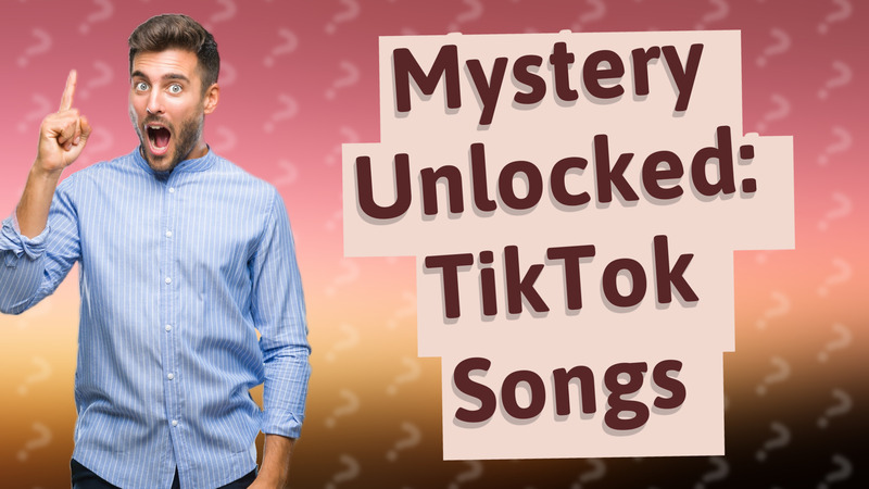 Mystery Unlocked: TikTok Songs
