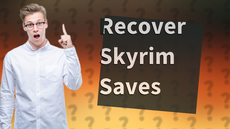 Recover Skyrim Saves