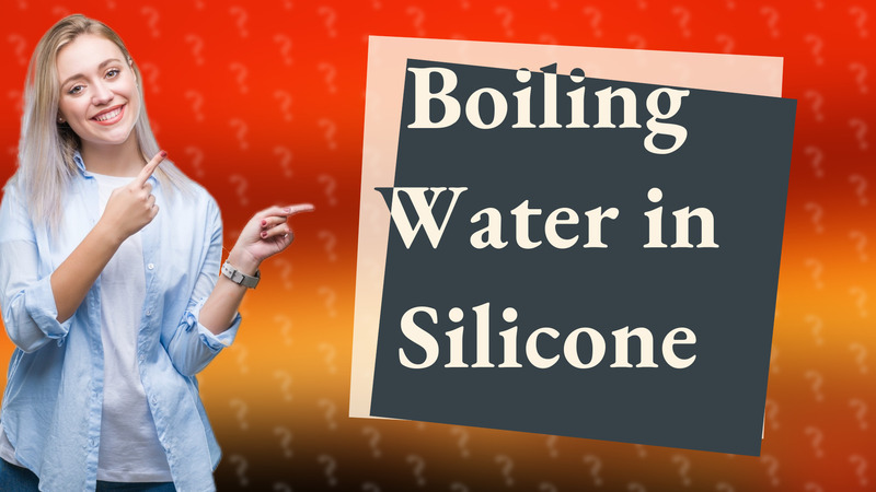 Boiling Water in Silicone