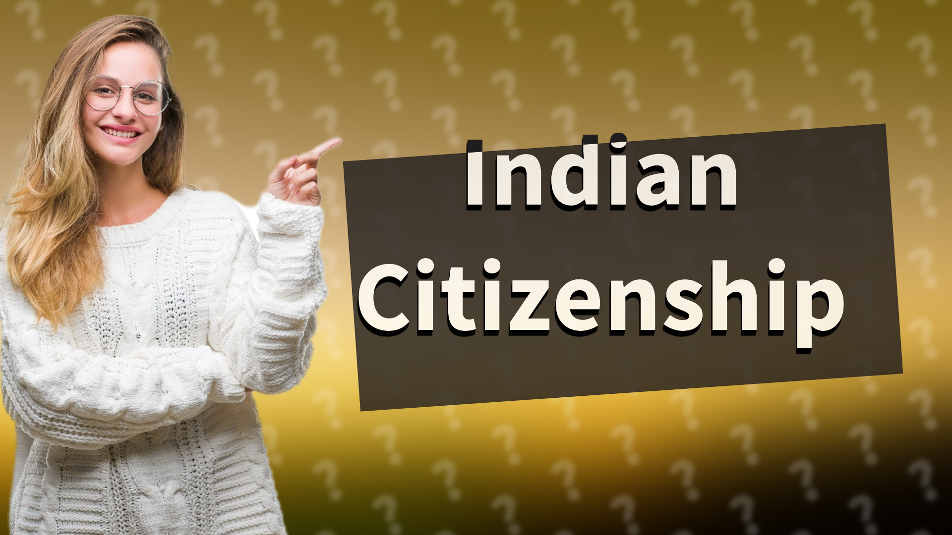 Indian Citizenship