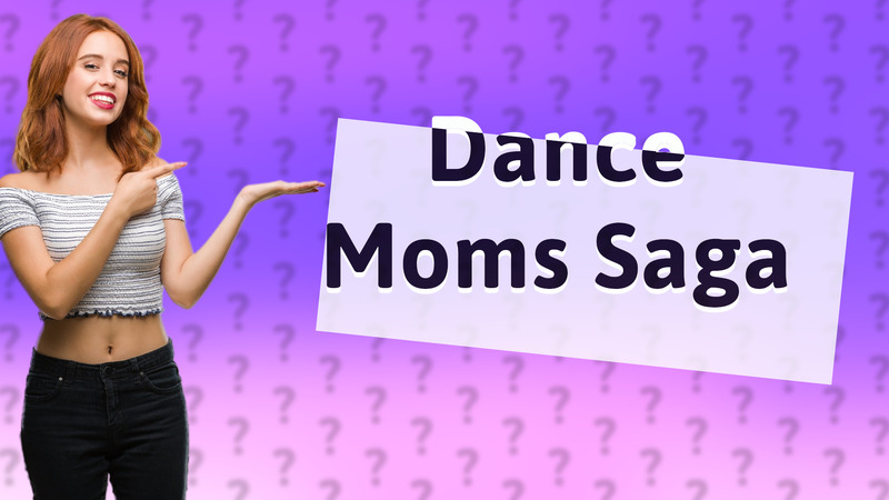 Dance Moms Saga