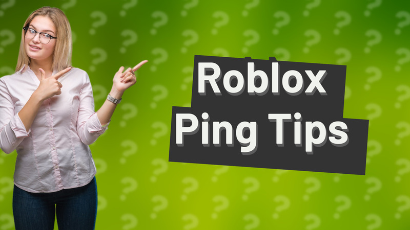 Roblox Ping Tips
