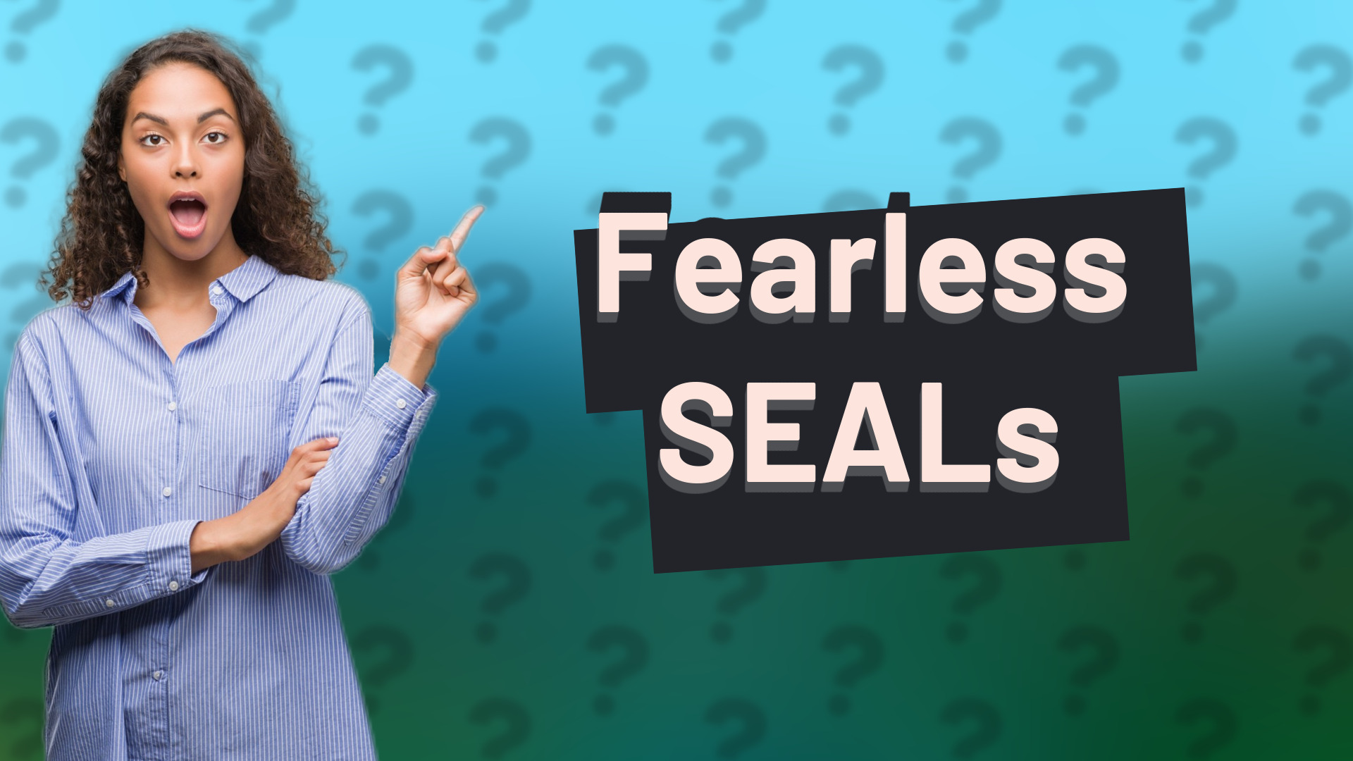 Fearless SEALs