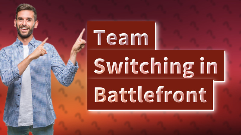 Team Switching in Battlefront
