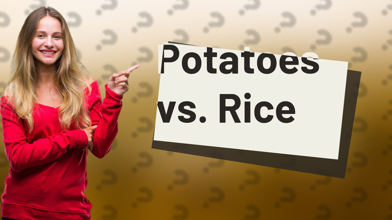 Potatoes vs. Rice