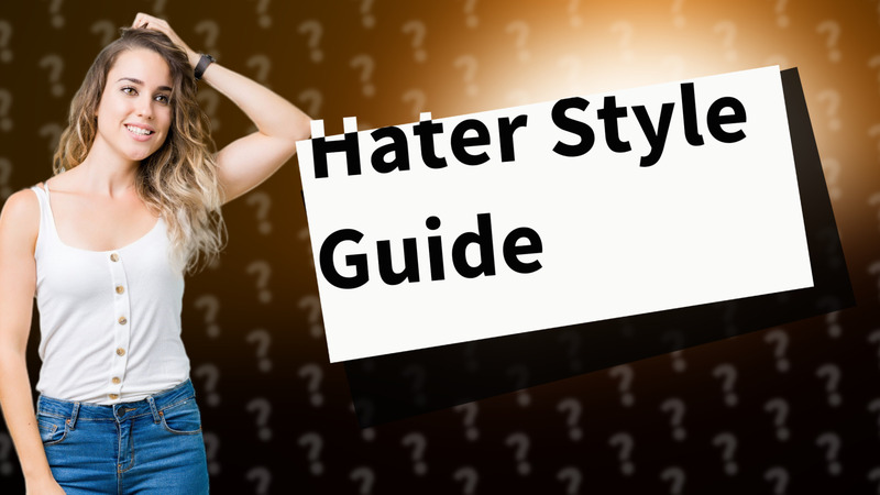 Hater Style Guide
