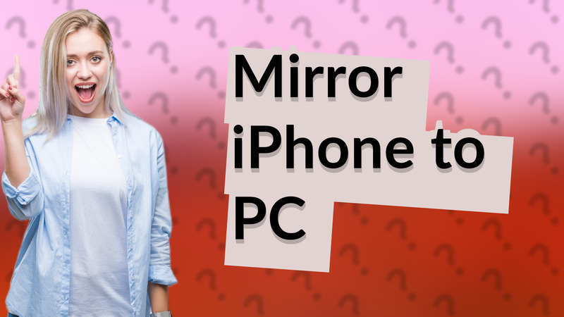 Mirror iPhone to PC