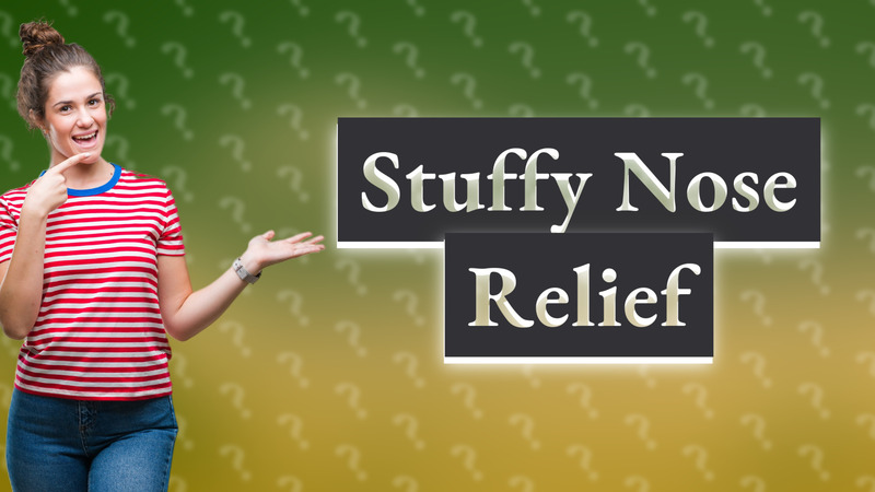 Stuffy Nose Relief