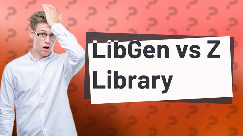 LibGen vs Z Library