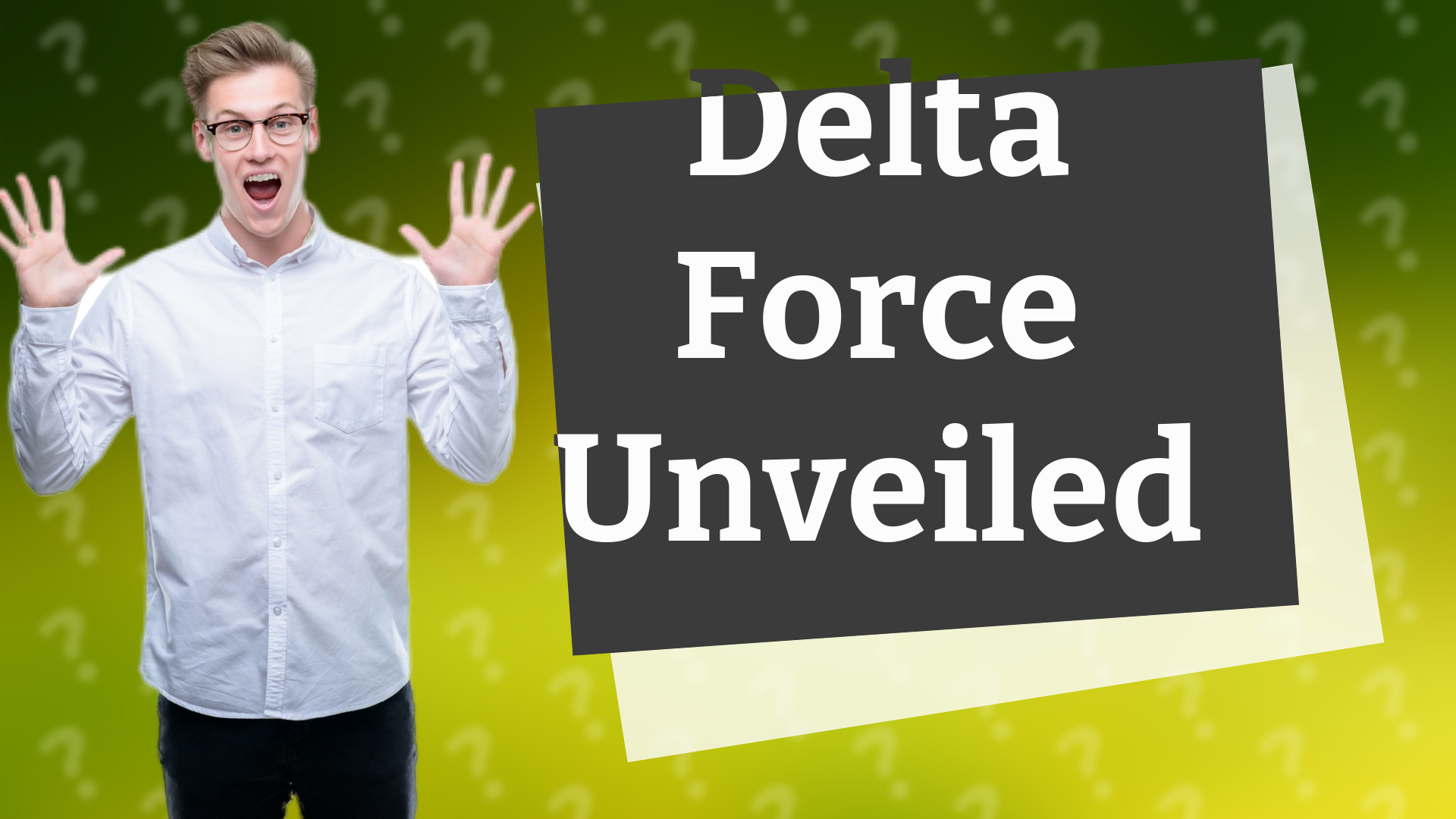 Delta Force Unveiled