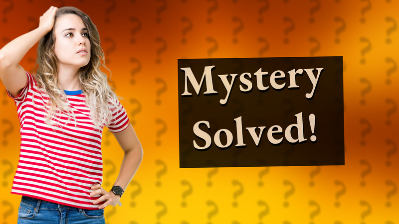 Mystery Solved!