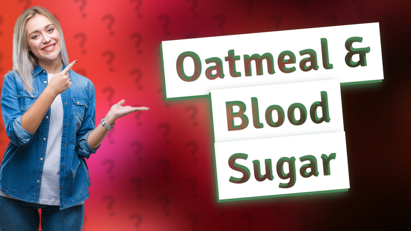 Oatmeal & Blood Sugar