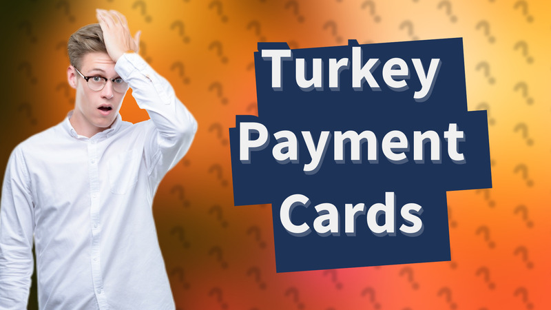 Turkey Payment Cards