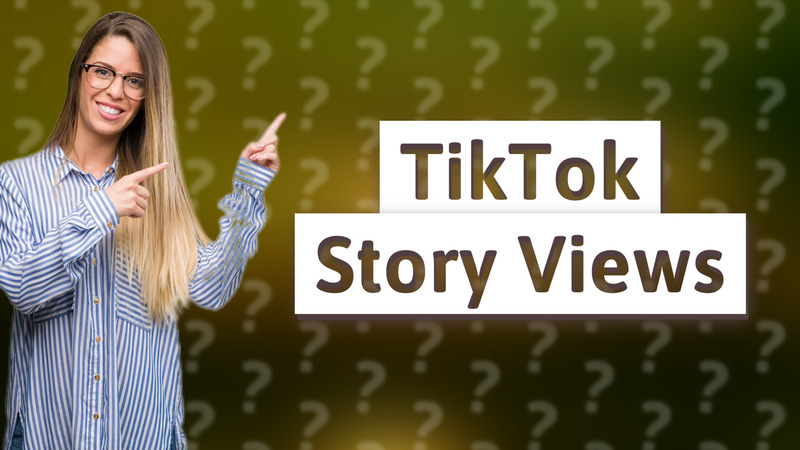 TikTok Story Views