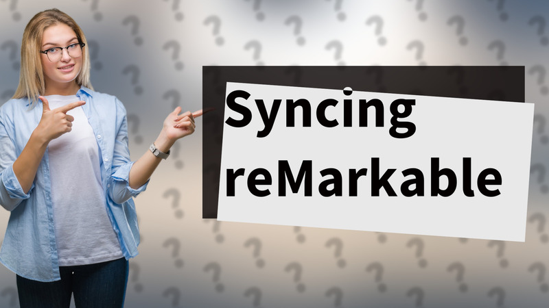 Syncing reMarkable