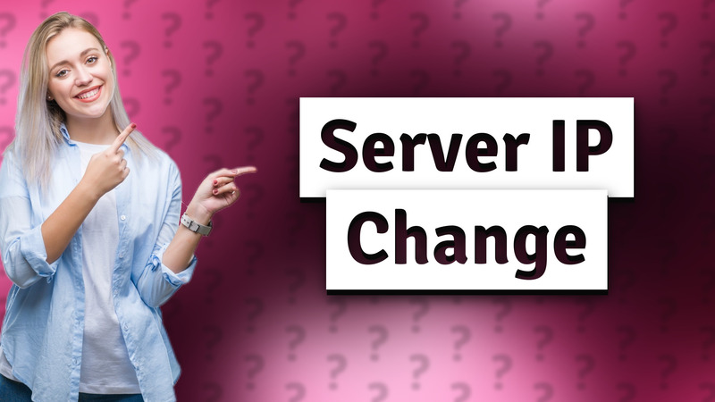 Server IP Change