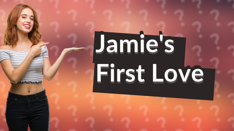 Jamie's First Love