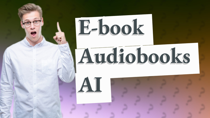 E-book Audiobooks AI