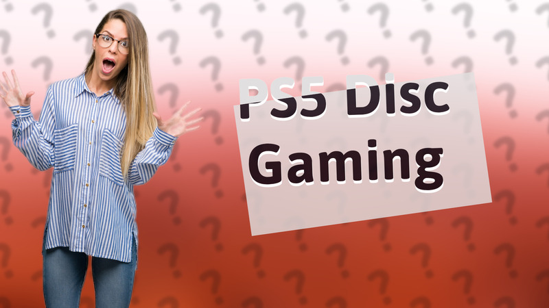 PS5 Disc Gaming