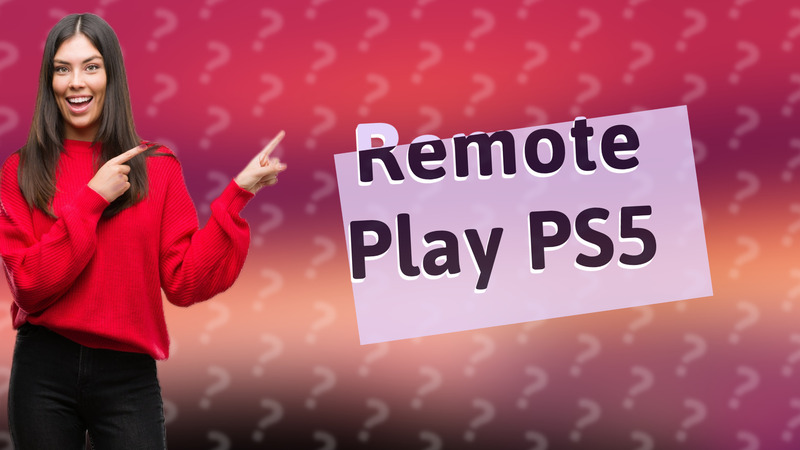 Remote Play PS5
