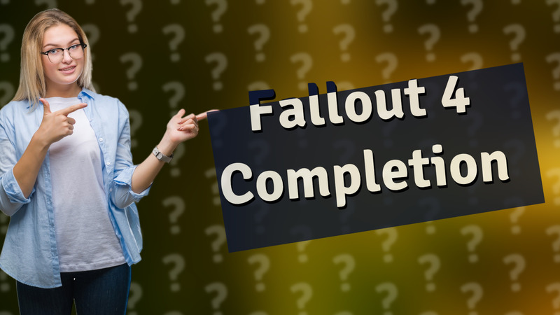 Fallout 4 Completion