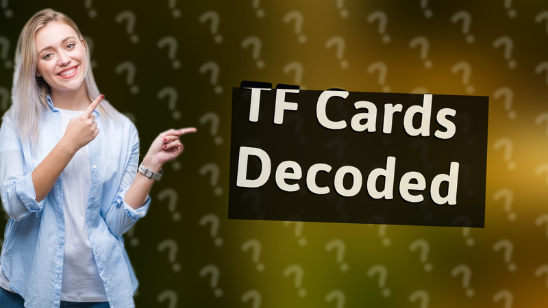 TF Cards Decoded