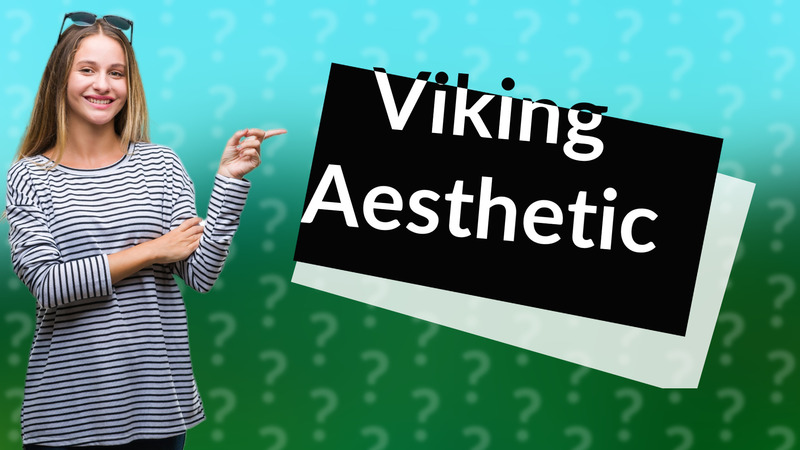 Viking Aesthetic