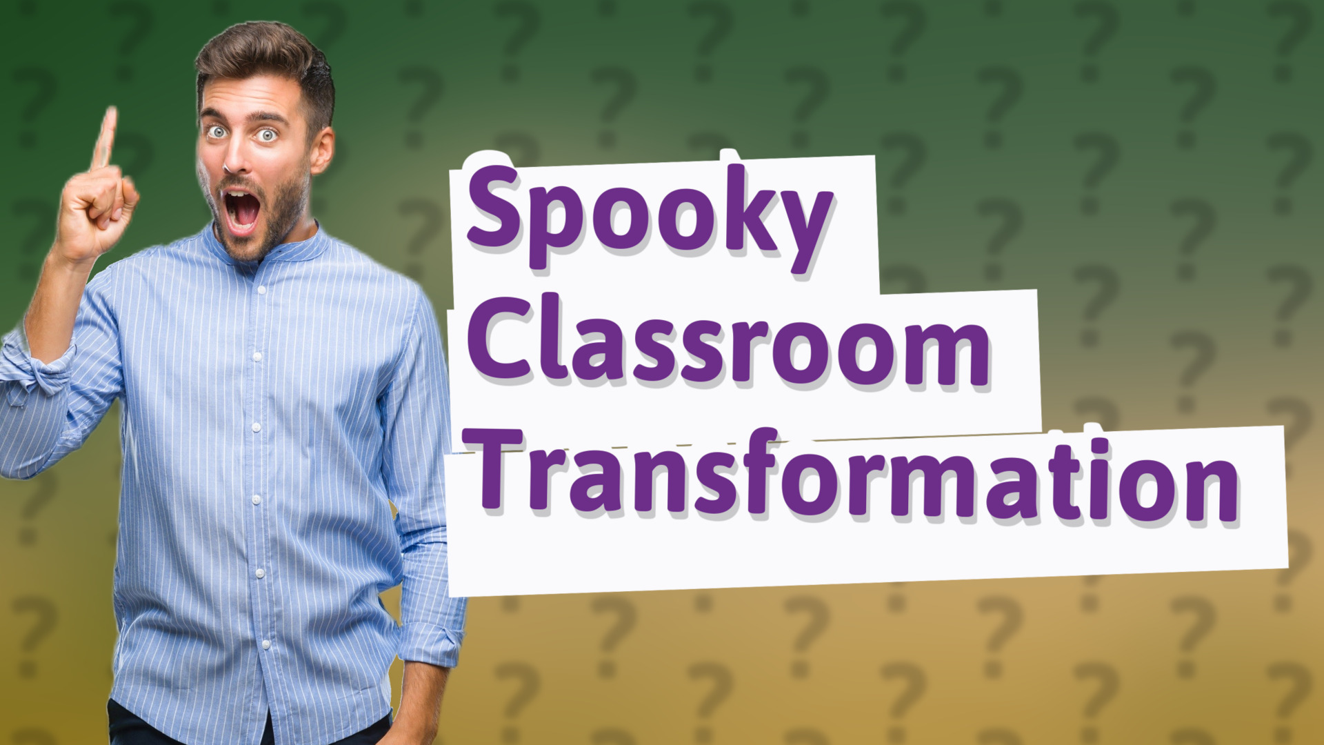 Spooky Classroom Transformation