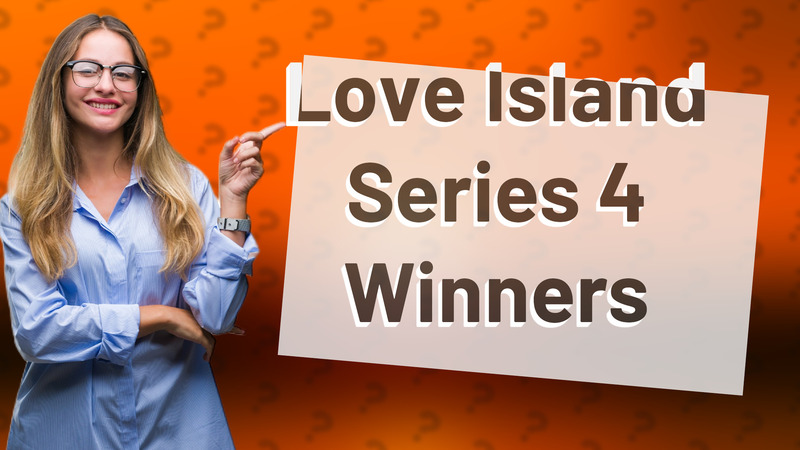 Love Island Series 4 Winners