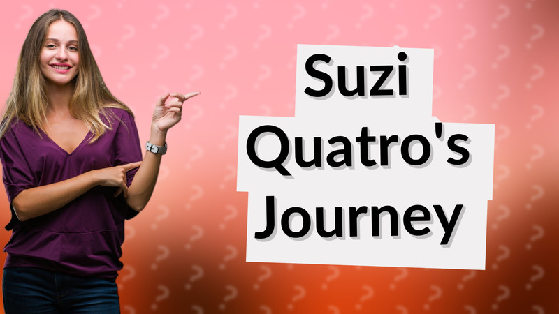 Suzi Quatro's Journey