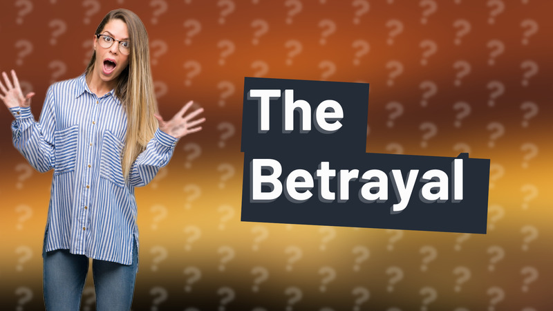 The Betrayal
