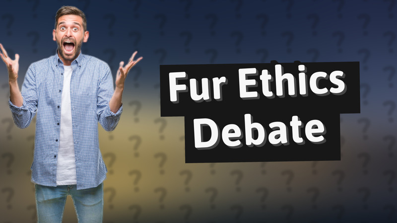 Fur Ethics Debate
