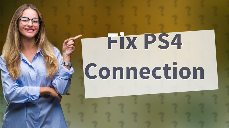 Fix PS4 Connection
