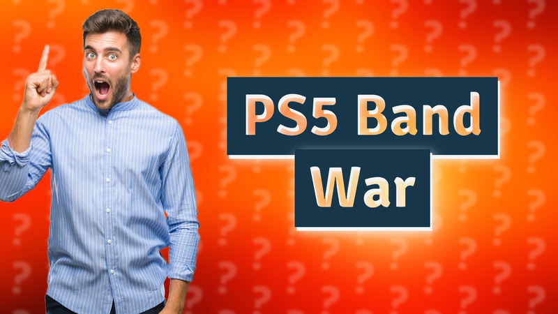 PS5 Band War